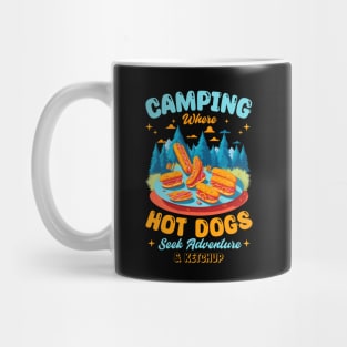 Camping: Where Hot Dogs Seek Adventure, and Ketchup Mug